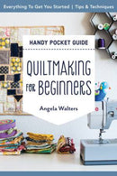 Quiltmaking for Beginners Handy Pocket Guide 20479