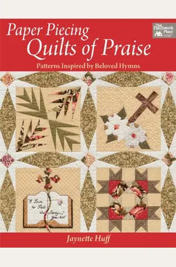 Paper Piecing Quilts of Praise B1138