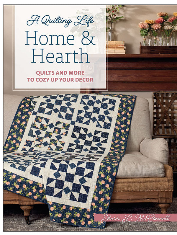 A Quilting Life Home and Hearth B1575