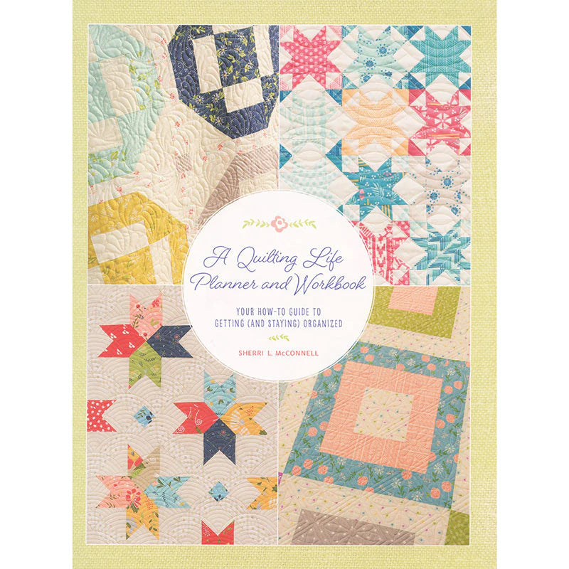 A Quilting Life Planner and Workbook B1593
